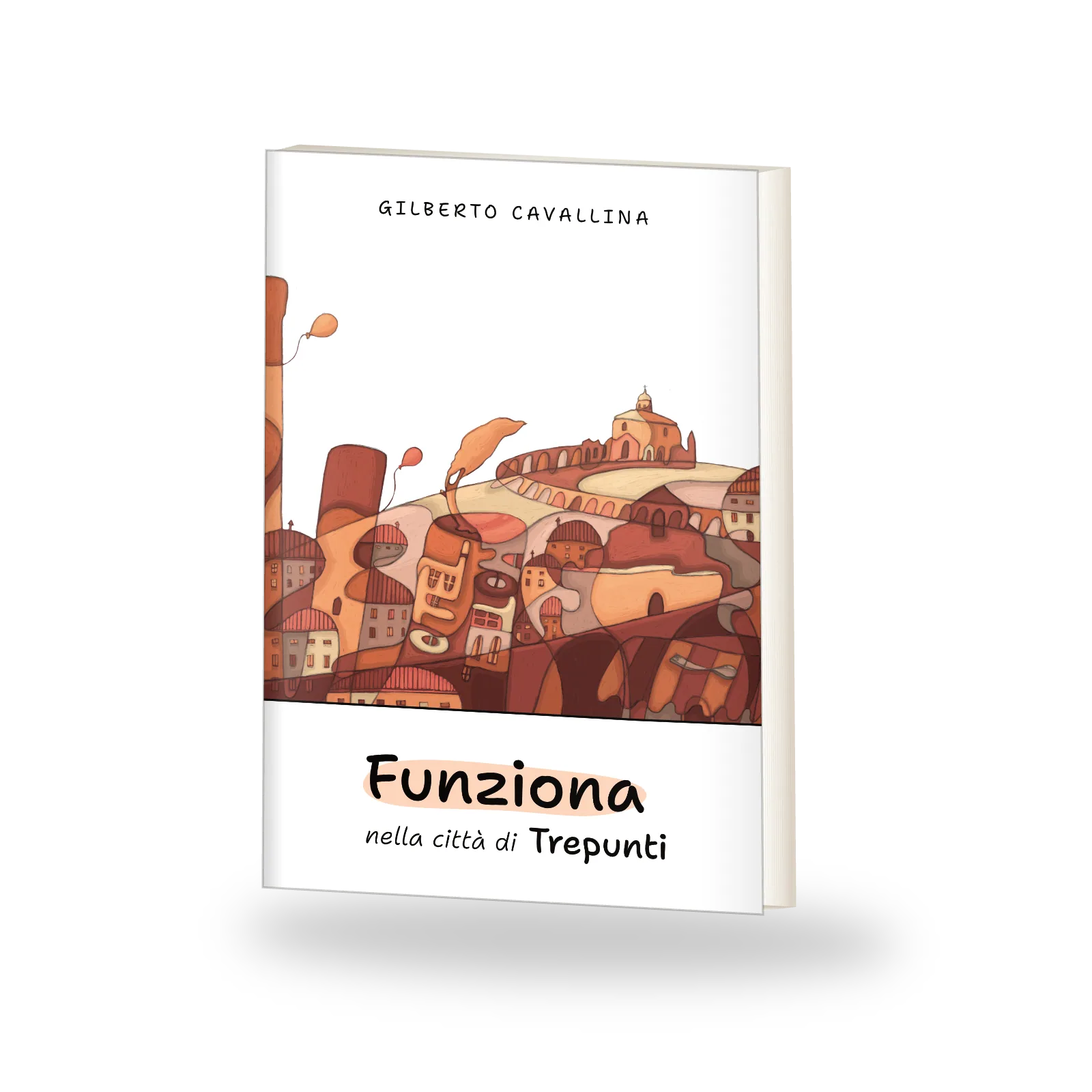 Copertina di Funziona nella città di Trepunti